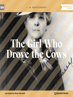 cover image of The Girl Who Drove the Cows (Unabridged)